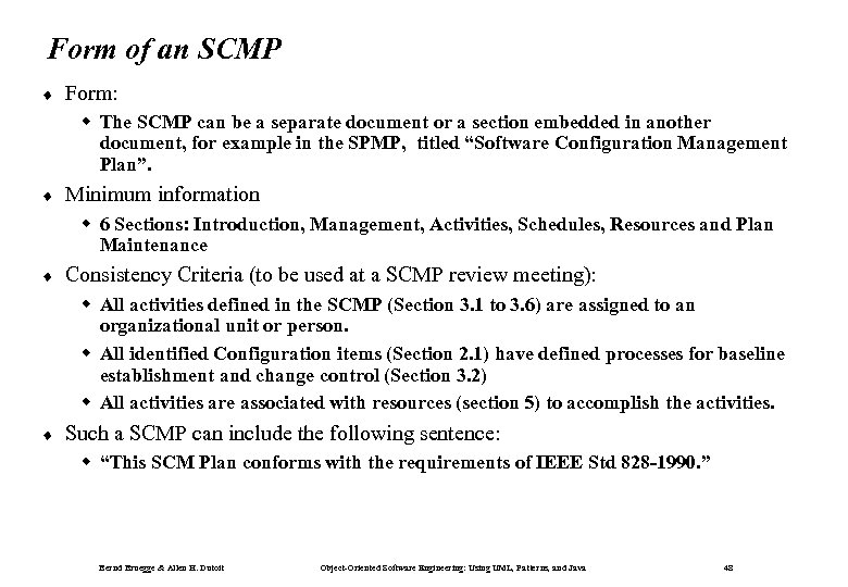 Form of an SCMP ¨ Form: w The SCMP can be a separate document