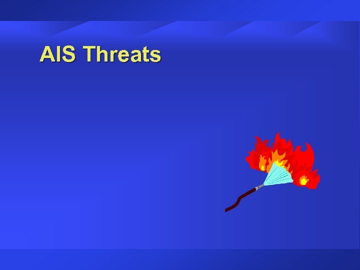 AIS Threats 