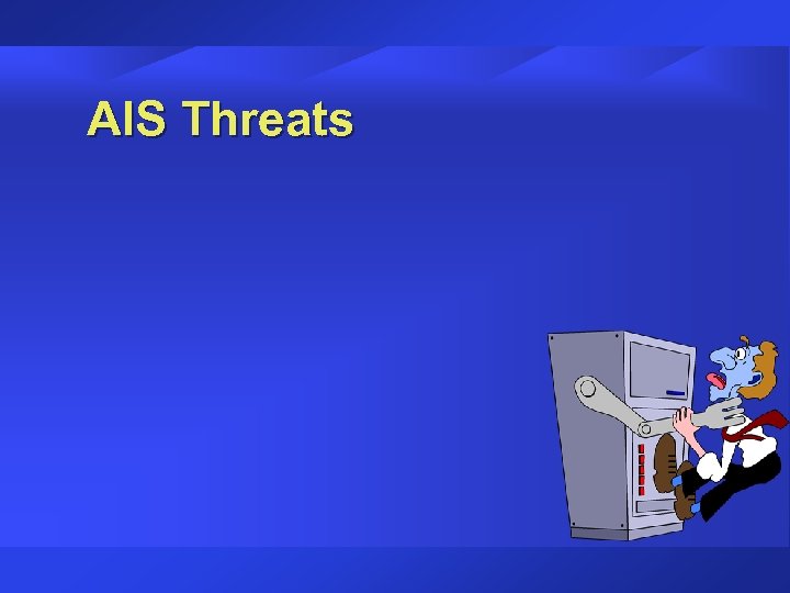 AIS Threats 