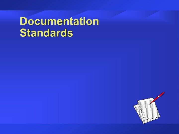 Documentation Standards 