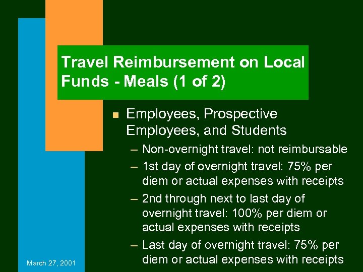 Travel Reimbursement on Local Funds - Meals (1 of 2) n March 27, 2001