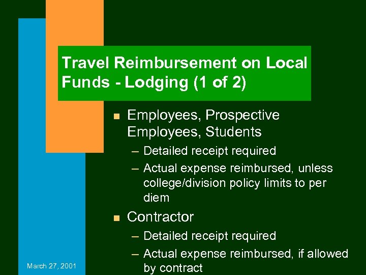 Travel Reimbursement on Local Funds - Lodging (1 of 2) n Employees, Prospective Employees,