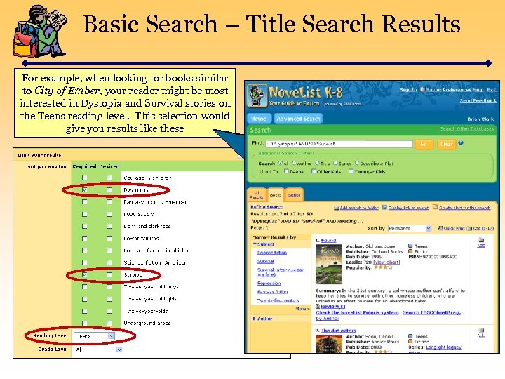 Basic Search – Title Search Results For example, when looking for books similar to