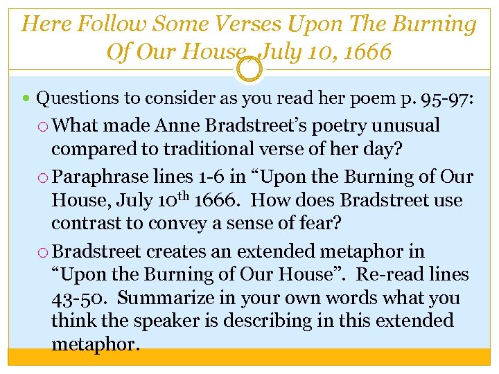 Here Follow Some Verses Upon The Burning Of Our House, July 10, 1666 Questions