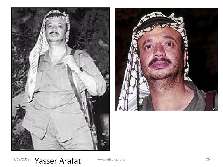 3/18/2018 Yasser Arafat www. nilson. pro. br 26 
