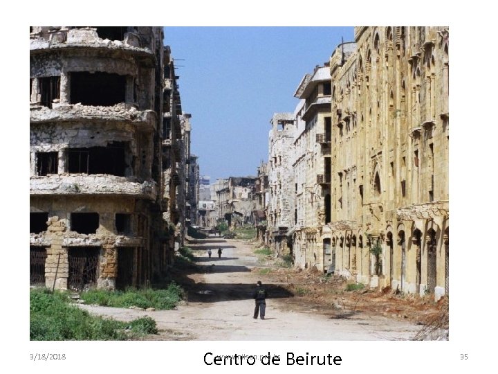 3/18/2018 www. nilson. pro. br Centro de Beirute 35 