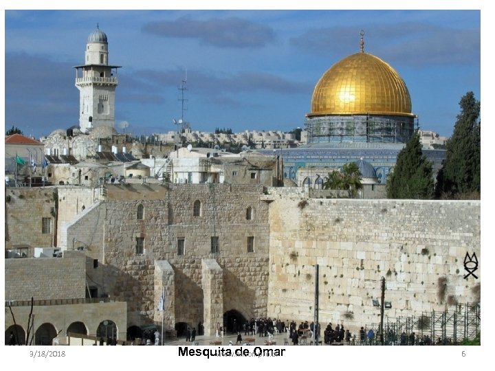 3/18/2018 Mesquita de Omar www. nilson. pro. br 6 