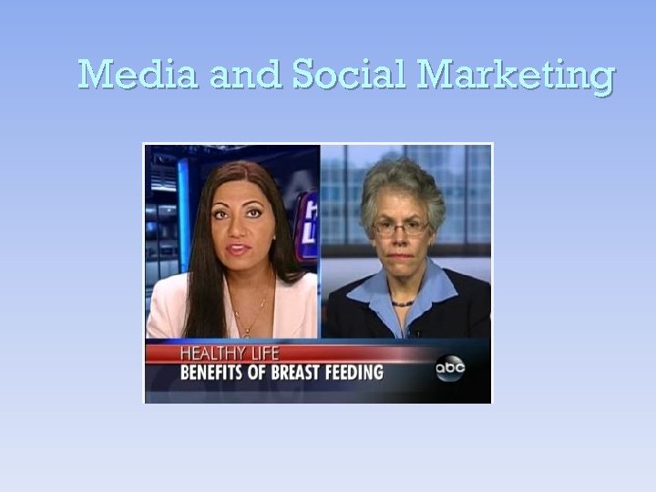 Media and Social Marketing 
