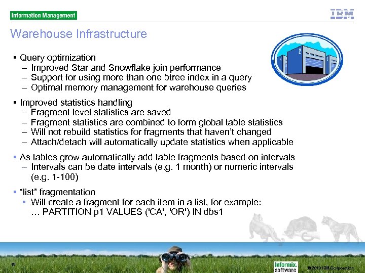 Warehouse Infrastructure Query optimization – Improved Star and Snowflake join performance – Support for