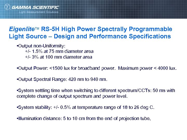 Eigenlite. TM RS-5 H High Power Spectrally Programmable Light Source – Design and Performance