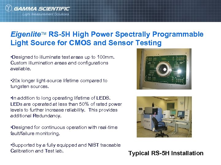 Eigenlite. TM RS-5 H High Power Spectrally Programmable Light Source for CMOS and Sensor