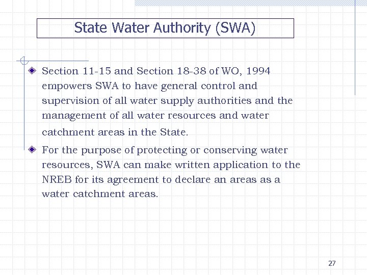 State Water Authority (SWA) Section 11 -15 and Section 18 -38 of WO, 1994