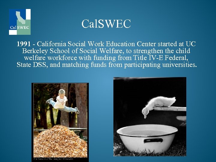 Cal. SWEC 1991 - California Social Work Education Center started at UC Berkeley School