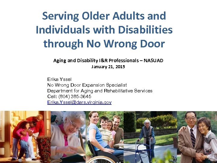 Serving Older Adults and Individuals with Disabilities through No Wrong Door Aging and Disability