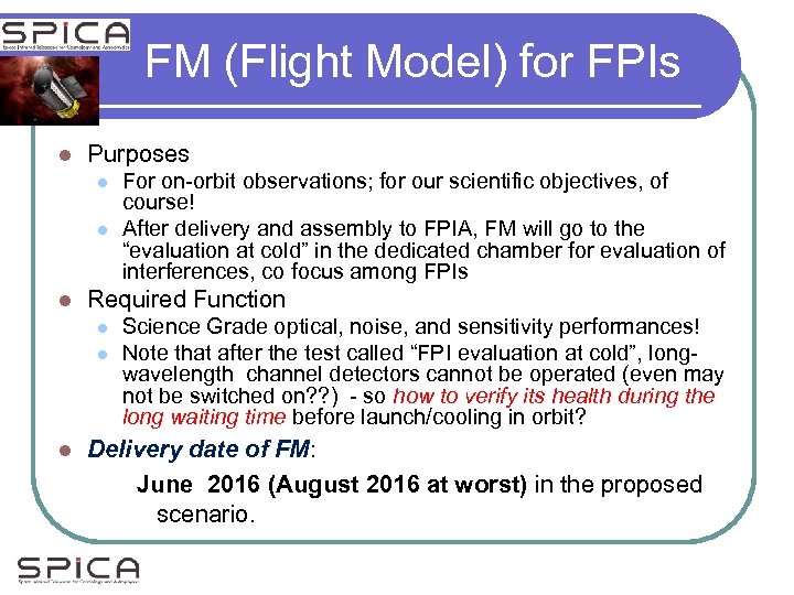 FM (Flight Model) for FPIs l Purposes l l l Required Function l l