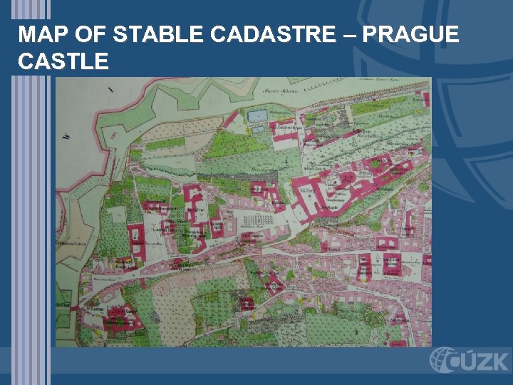 MAP OF STABLE CADASTRE – PRAGUE CASTLE 