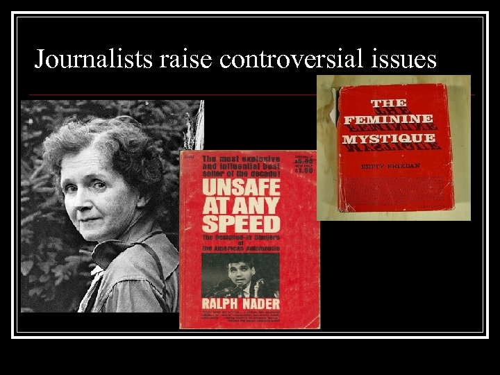 Journalists raise controversial issues 