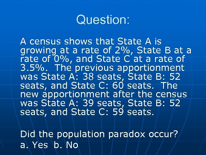 Question: A census shows that State A is growing at a rate of 2%,