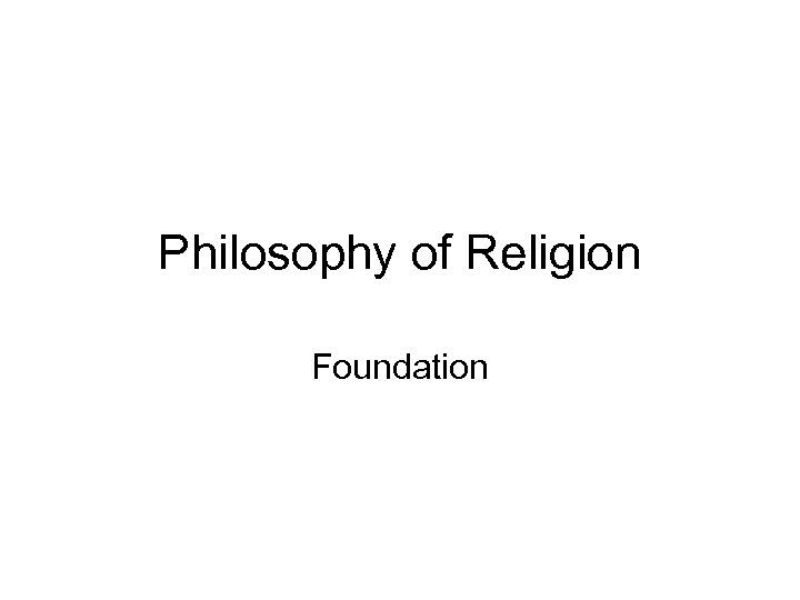 Philosophy of Religion Foundation 