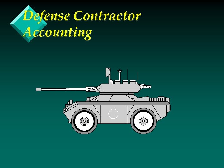 Defense Contractor Accounting 