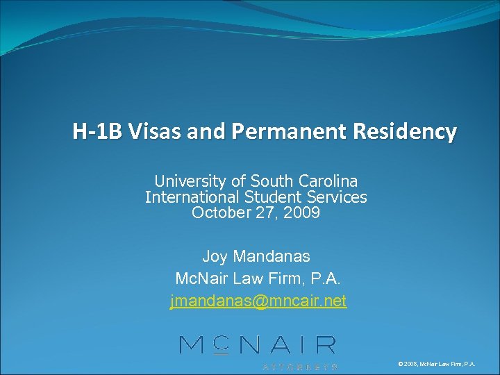 H-1 B Visas and Permanent Residency University of South Carolina International Student Services October