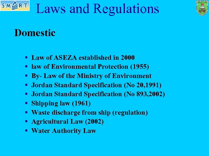 Laws and Regulations Domestic § § § § § Law of ASEZA established in