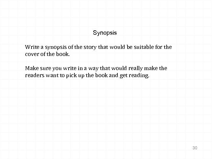 Synopsis Write a synopsis of the story that would be suitable for the cover