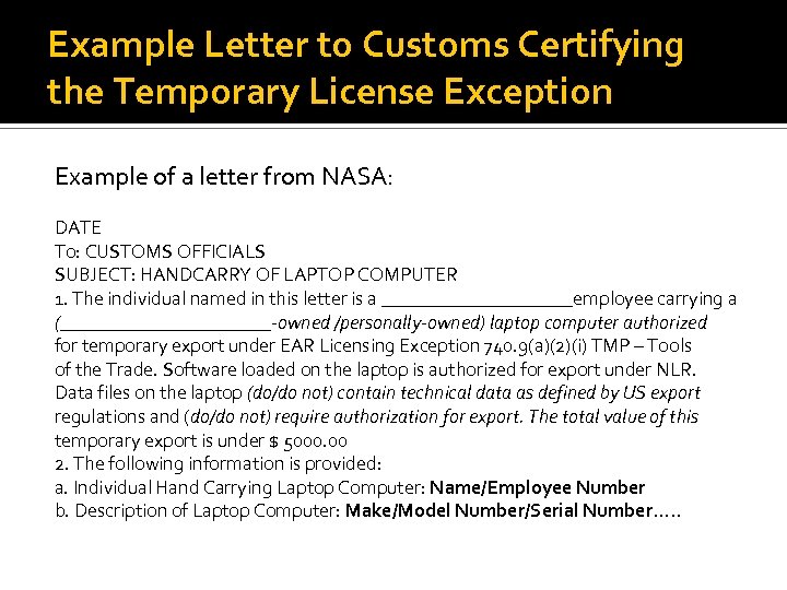 Example Letter to Customs Certifying the Temporary License Exception Example of a letter from