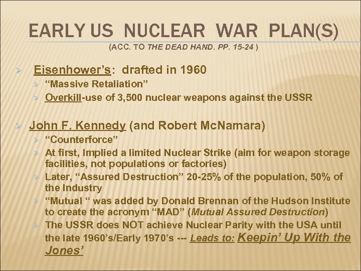 EARLY US NUCLEAR WAR PLAN(S) (ACC. TO THE DEAD HAND. PP. 15 -24 )