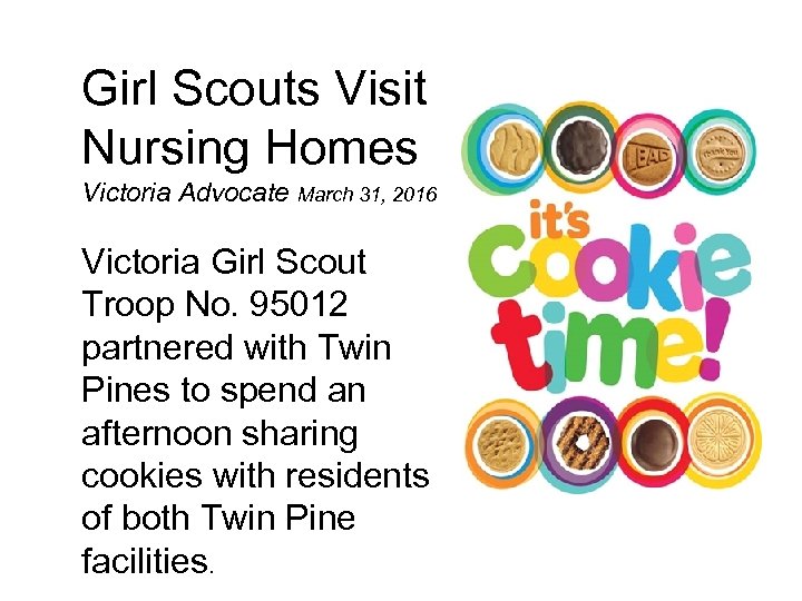 Girl Scouts Visit Nursing Homes Victoria Advocate March 31, 2016 Victoria Girl Scout Troop