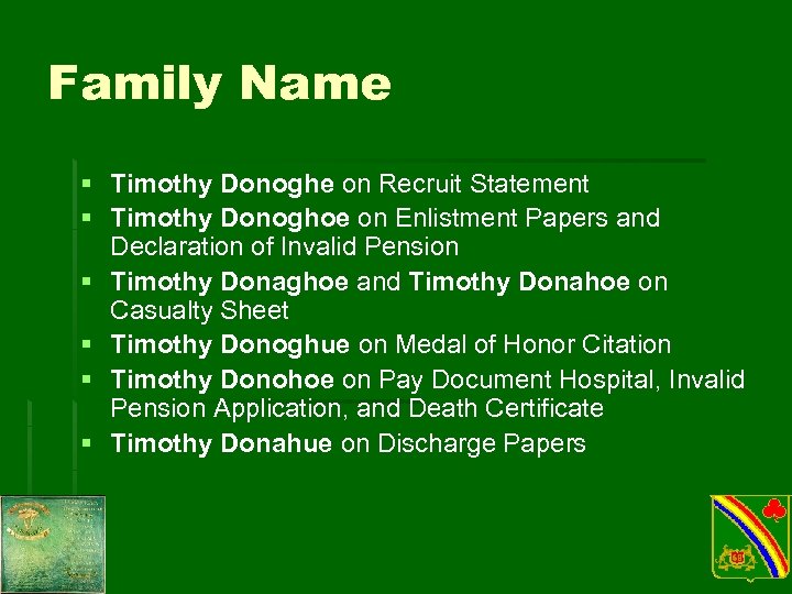 Family Name § Timothy Donoghe on Recruit Statement § Timothy Donoghoe on Enlistment Papers