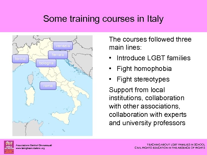 Some training courses in Italy venezia torino ferrara bologna The courses followed three main