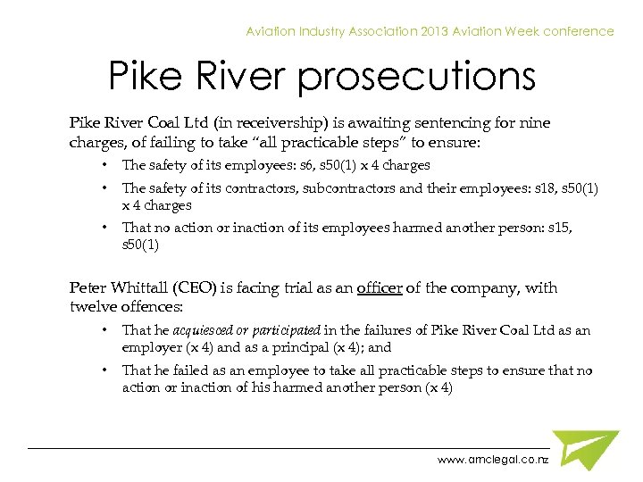 Aviation Industry Association 2013 Aviation Week conference Pike River prosecutions Pike River Coal Ltd