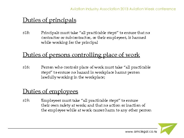 Aviation Industry Association 2013 Aviation Week conference Duties of principals s 18: Principals must