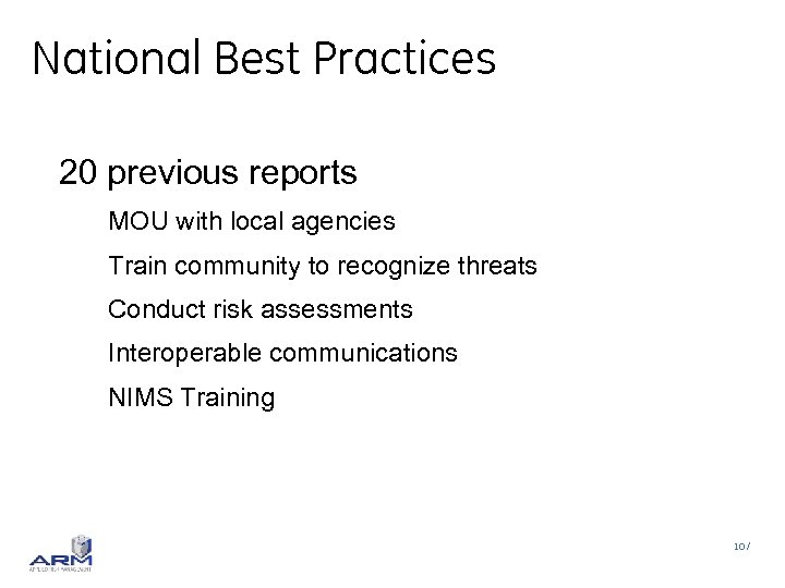 National Best Practices 20 previous reports MOU with local agencies Train community to recognize