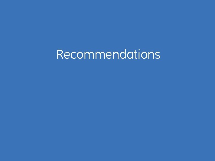 Recommendations 18 / 