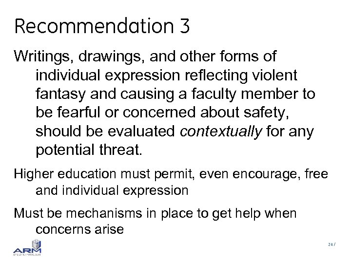 Recommendation 3 Writings, drawings, and other forms of individual expression reflecting violent fantasy and