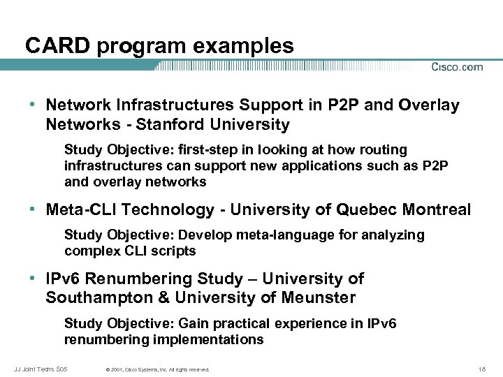 CARD program examples • Network Infrastructures Support in P 2 P and Overlay Networks