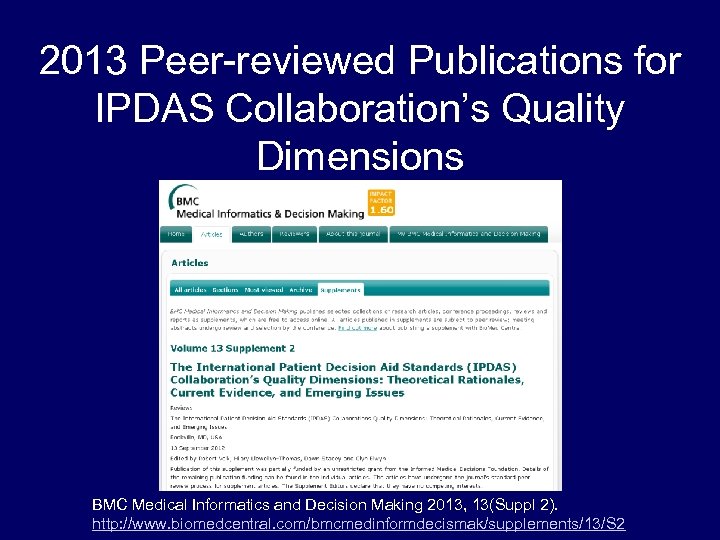 2013 Peer-reviewed Publications for IPDAS Collaboration’s Quality Dimensions BMC Medical Informatics and Decision Making