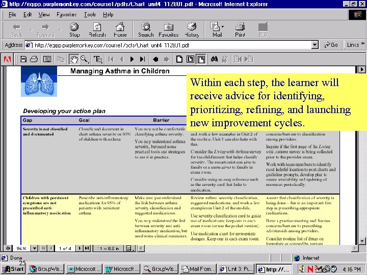 The American Board of Pediatrics Within each step, the learner will receive advice for