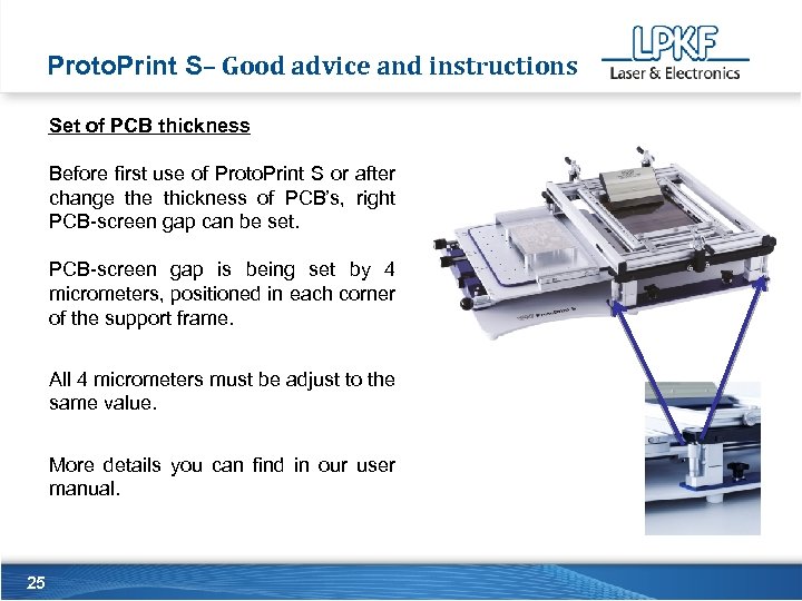 Proto. Print S– Good advice and instructions Set of PCB thickness Before first use