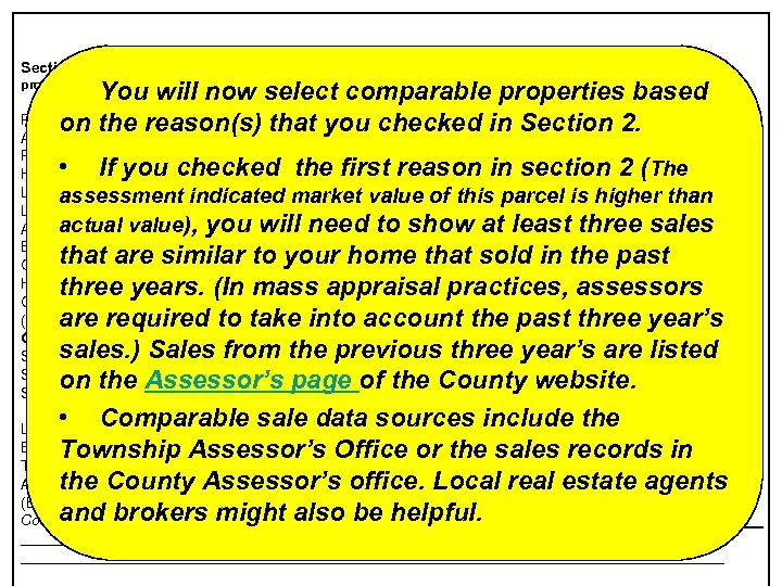 Section 6: Comparable Sales/Comparable EAV’s (required unless appealing on incorrect physical description of You