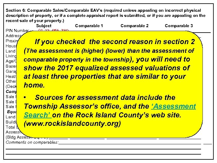 Section 6: Comparable Sales/Comparable EAV’s (required unless appealing on incorrect physical description of property,