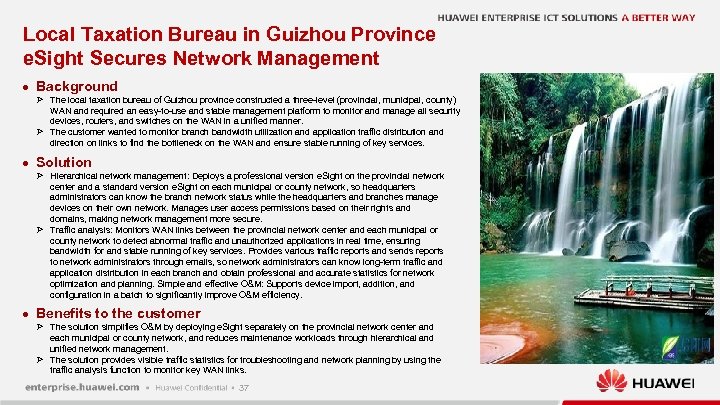 Local Taxation Bureau in Guizhou Province e. Sight Secures Network Management l Background Ø