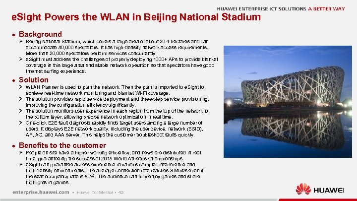 e. Sight Powers the WLAN in Beijing National Stadium l Background Ø Beijing National