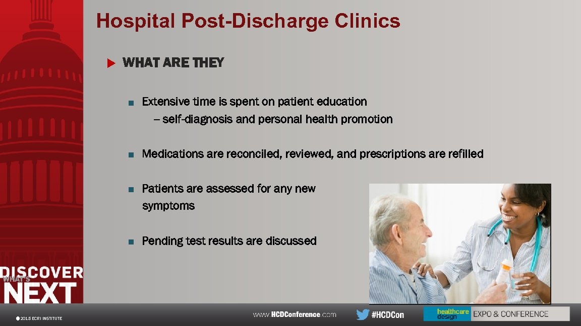 Hospital Post-Discharge Clinics u WHAT ARE THEY ■ Extensive time is spent on patient