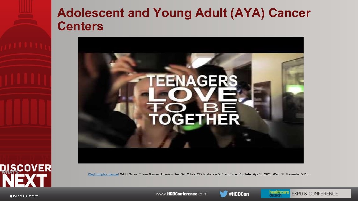 Adolescent and Young Adult (AYA) Cancer Centers Way. On. High's channel. WHO Cares: “Teen