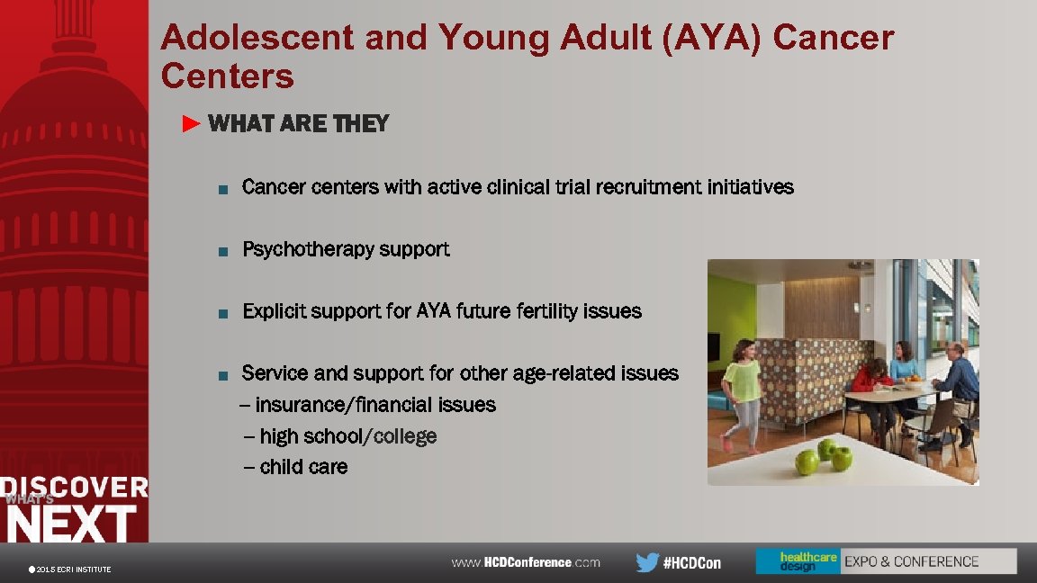 Adolescent and Young Adult (AYA) Cancer Centers ► WHAT ARE THEY ■ Cancer centers