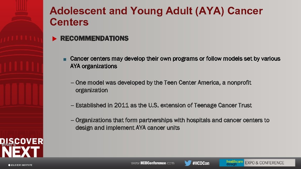 Adolescent and Young Adult (AYA) Cancer Centers u RECOMMENDATIONS ■ Cancer centers may develop