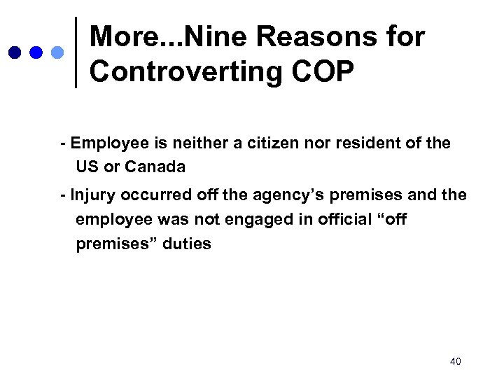 More. . . Nine Reasons for Controverting COP - Employee is neither a citizen